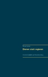 Dienen statt regieren