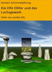 Die Elfe Ellifer und das Luchsgeweih