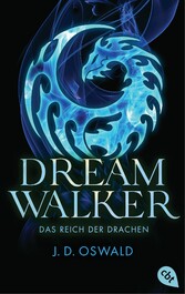 Dreamwalker - Das Reich der Drachen