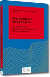 Organisationen klug gestalten