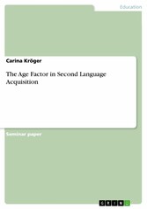 The Age Factor in Second Language Acquisition