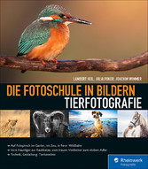 Die Fotoschule in Bildern. Tierfotografie