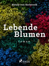 Lebende Blumen