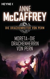 Moreta - Die Drachenherrin von Pern