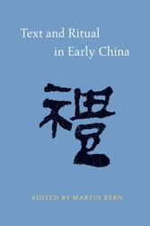 Text and Ritual in Early China