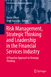 Risk Management, Strategic Thinking and Leadership in the Financial Services Industry