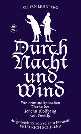 Durch Nacht und Wind (Goethe und Schiller ermitteln)