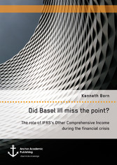 Did Basel III miss the point? The role of IFRS's Other Comprehensive Income during the financial crisis