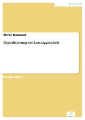 Digitalisierung im Leasinggeschäft