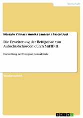 Die Erweiterung der Befugnisse von Aufsichtsbehörden durch MiFID II