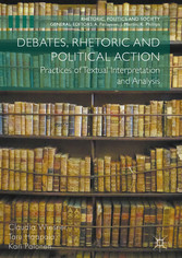 Debates, Rhetoric and Political Action