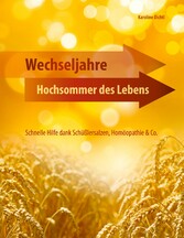 Wechseljahre - Hochsommer des Lebens