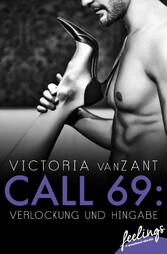 Call 69: Verlockung und Hingabe