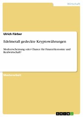 Edelmetall gedeckte Kryptowährungen