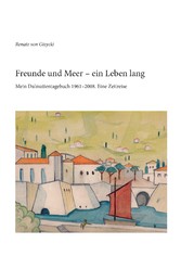 Freunde und Meer - ein Leben lang