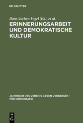 Erinnerungsarbeit und demokratische Kultur