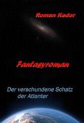 Der verschwundene Schatz der Atlanter