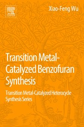 Transition Metal-Catalyzed Benzofuran Synthesis