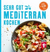 Sehr gut mediterran kochen