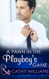 Pawn in the Playboy's Game (Mills & Boon Modern)