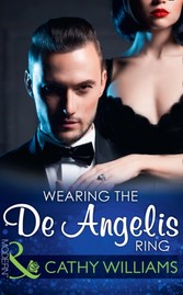 Wearing The De Angelis Ring (Mills & Boon Modern) (The Italian Titans, Book 1)