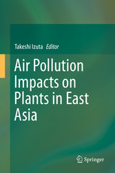 Air Pollution Impacts on Plants in East Asia