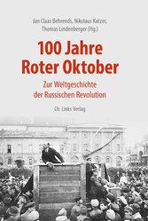 100 Jahre Roter Oktober