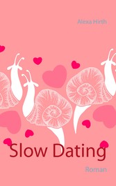 Slow Dating