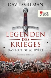 Legenden des Krieges: Das blutige Schwert