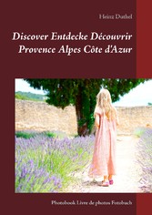 Discover Entdecke Découvrir Provence Alpes Côte d&apos;Azur