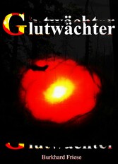 Glutwächter