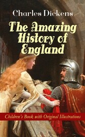 The Amazing History of England - Children's Book with Original Illustrations