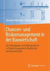 Chancen- und Risikomanagement in der Bauwirtschaft