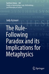 The Rule-Following Paradox and its Implications for Metaphysics