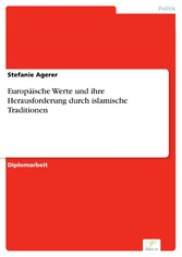 Europäische Werte und ihre Herausforderung durch islamische Traditionen