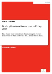 Der Legitimationsdiskurs zum Irakkrieg 2003