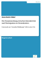 Der Zusammenhang zwischen Interaktivität und Partizipation in Demokratien -