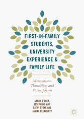 First-in-Family Students, University Experience and Family Life