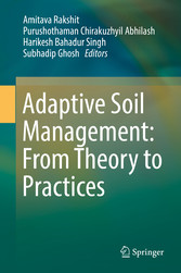 Adaptive Soil Management : From Theory to Practices