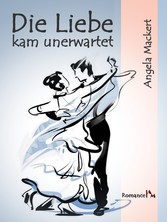 Die Liebe kam unerwartet