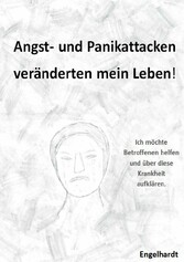 Angst- & Panikattacken veränderten mein Leben!