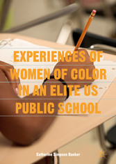 Experiences of Women of Color in an Elite US Public School