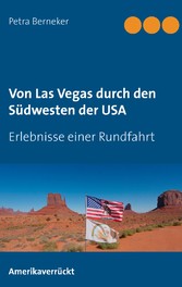 Von Las Vegas durch den Südwesten der USA