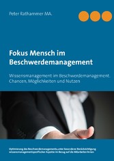 Fokus Mensch im Beschwerdemanagement