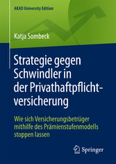 Strategie gegen Schwindler in der Privathaftpflichtversicherung