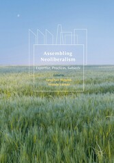 Assembling Neoliberalism