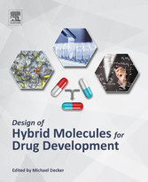 Design of Hybrid Molecules for Drug Development