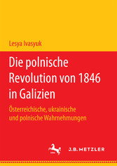 Die polnische Revolution von 1846 in Galizien