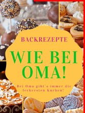 Backrezepte wie bei Oma