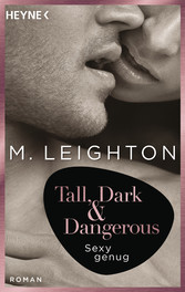 Tall, Dark & Dangerous